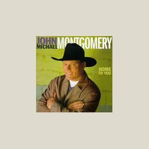 John Michael Montgomery - Home to You 