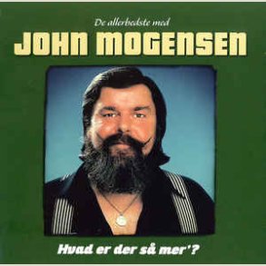 John Mogensen ?� De Allerbedste Med John Mogensen Hvad Er Der S� Mer'? [2 CD]