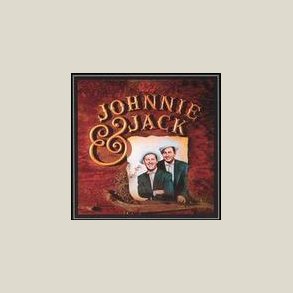 Johnnie & Jack - Best Of 