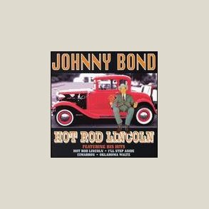 Johnny Bond - Hot Rod Lincoln 