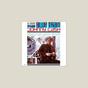 Johnny Cash  - All Aboard The Blue Train With  [VINYL]