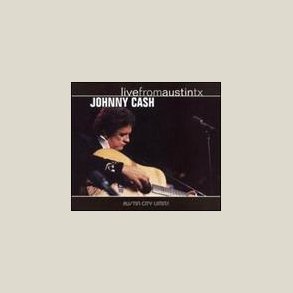 Johnny Cash - Live from Austin, TX [LIVE] 
