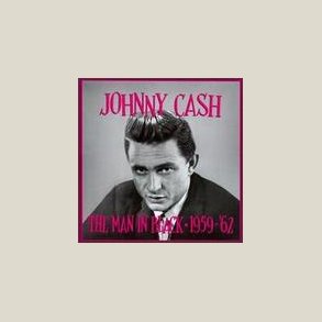 Johnny Cash - The Man in Black: 1959-1962 [BOX SET]