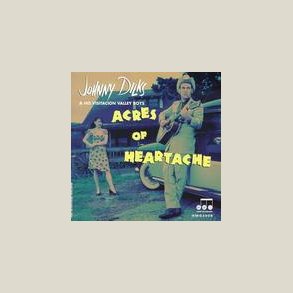 Johnny Dilks - Acres of Heartache 