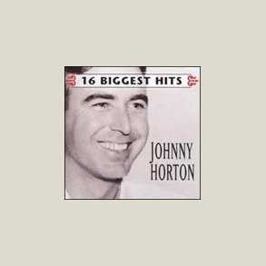 Johnny Horton - 16 Biggest Hits