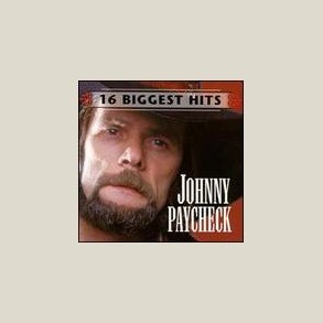 Johnny Paycheck - 16 Biggest Hits 