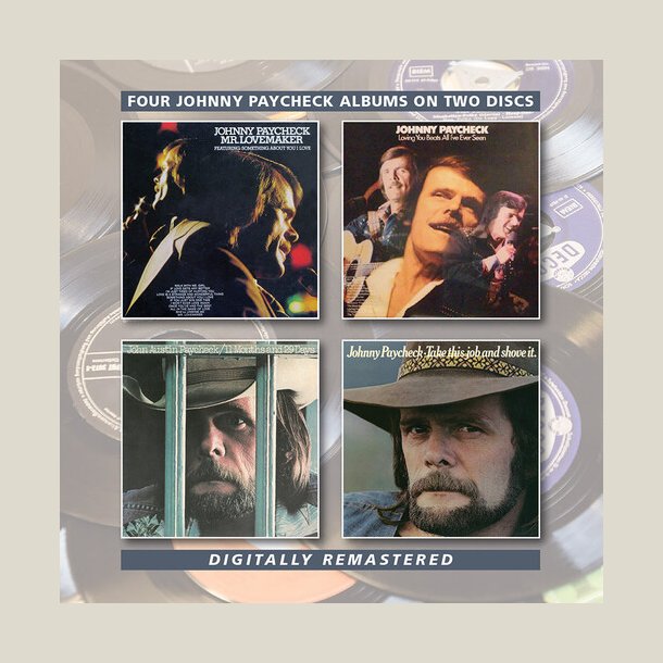 Johnny Paycheck - Mr Lovemaker / Loving You Beats All I've Ever Seen / 11 Months 29 Days/ Take This Job & Shove It