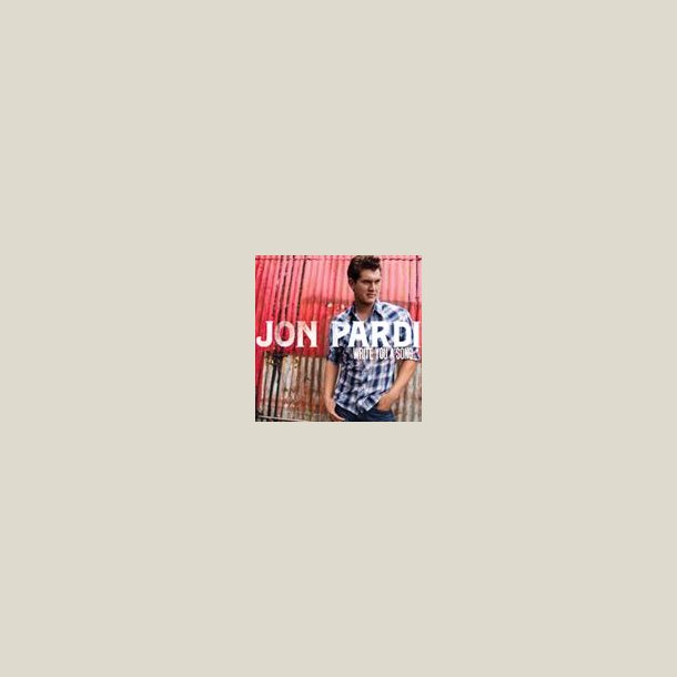 Jon Pardi - Write You a Song
