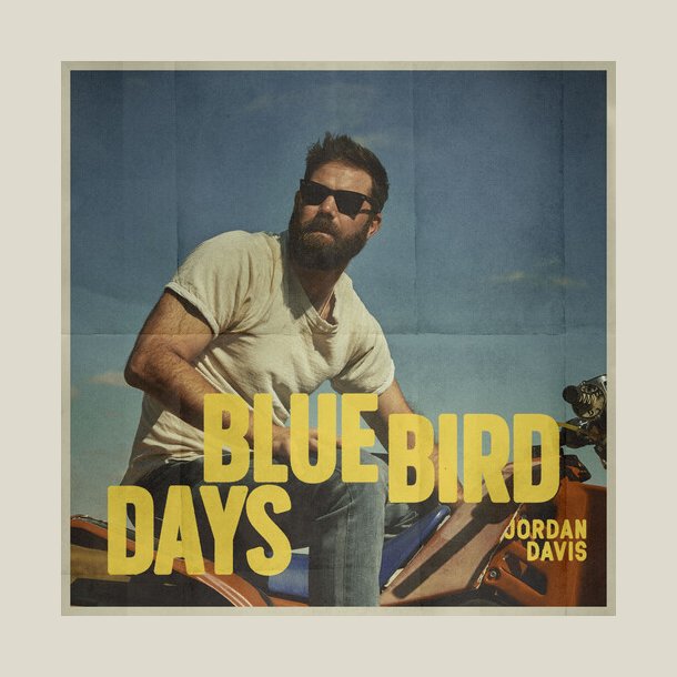 Jordan Davis - Bluebird Days