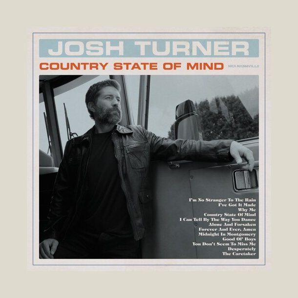 Josh Turner - Country State Of Mind