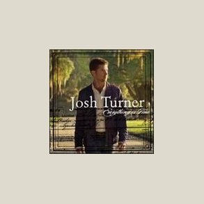 Josh Turner - Everything Is Fine 