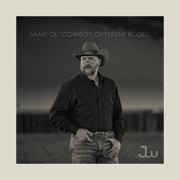 Josh Ward - Same Ol' Cowboy, Different Rodeo
