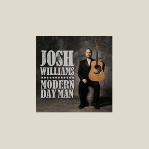 Josh Williams - Modern Day Man
