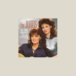 The Judds - All-time Greatest Hits