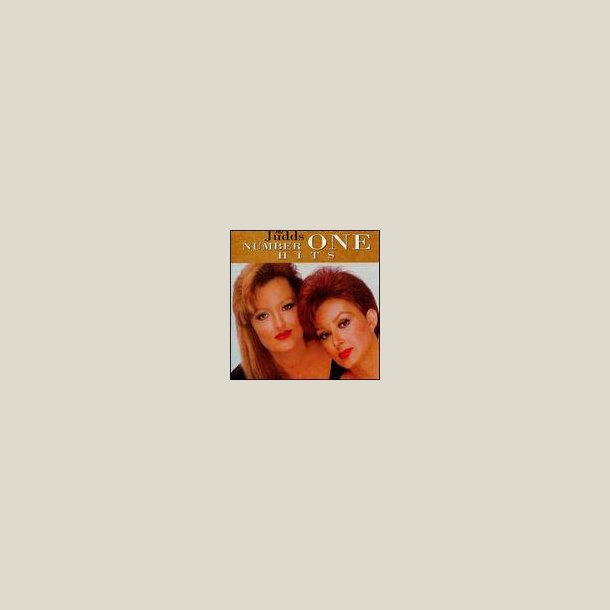 The Judds - Number One Hits 