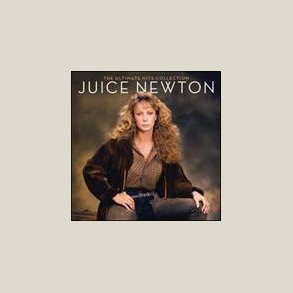 Juice Newton - Ultimate Hits Collection (Remastered)