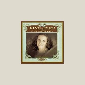 June Carter Cash - Ring of Fire: The Best of 