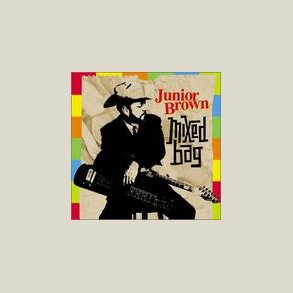 Junior Brown - Mixed Bag 