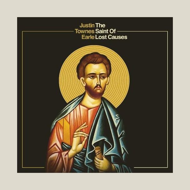 Justin Townes Earle - Saint Of Lost Causes