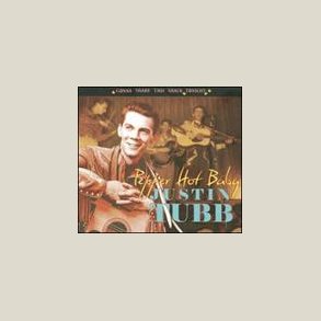 Justin Tubb - Pepper Hot Baby
