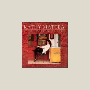 Kathy Mattea - A Collection of Hits 