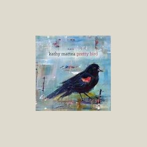 Kathy Mattea - Pretty Bird