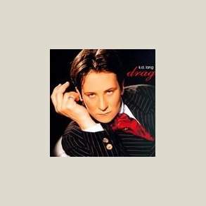 K. D. Lang - Drag 