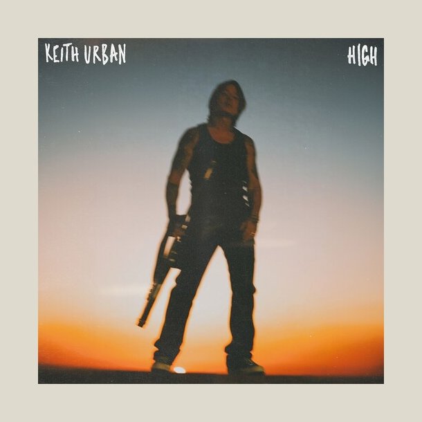 Keith Urban - High