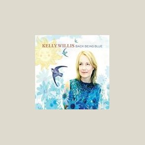 Kelly Willis - Back Being Blue