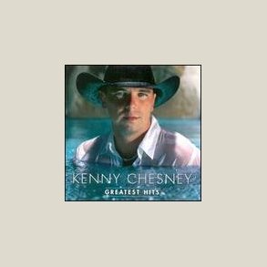 Kenny Chesney - Greatest Hits 