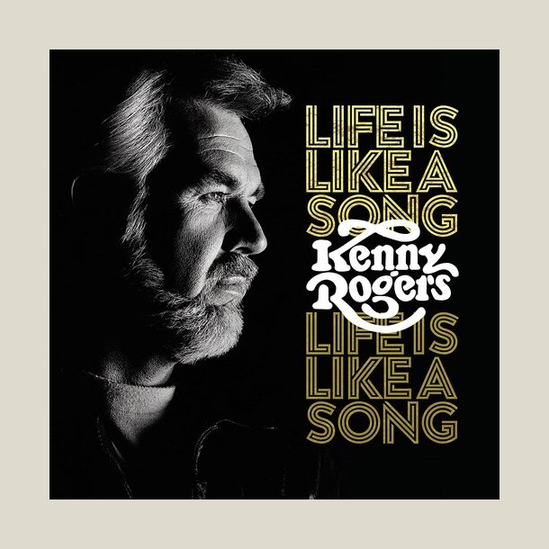 Kenny Rogers -  Life Is Like A Song