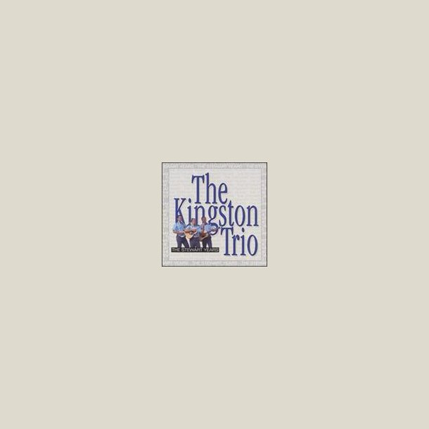 Kingston Trio - The Stewart Years [BOX SET] 
