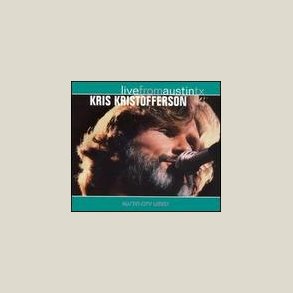 Kris Kristofferson - Live from Austin, Texas