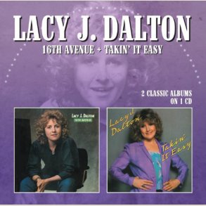 Lacy J. Dalton - 16th Avenue/ Takin' It Easy