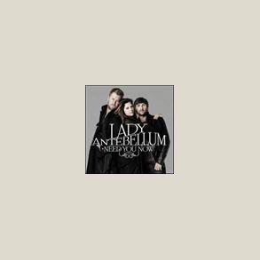 Lady Antebellum - Need You Now