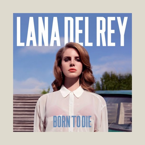  Lana Del Rey - Born To Die