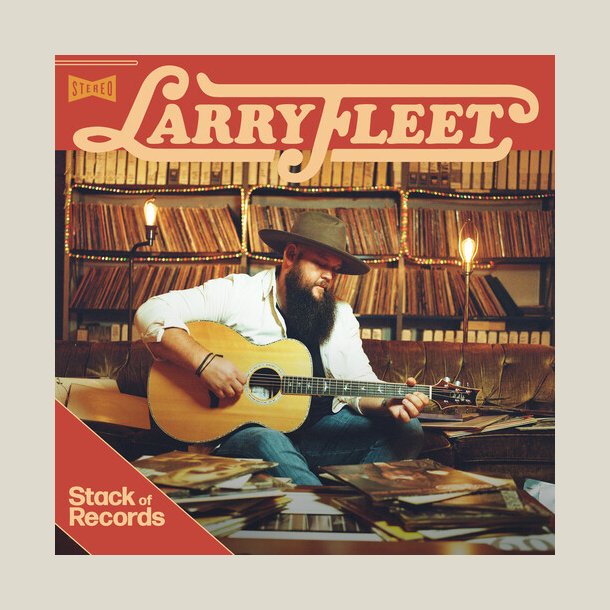  Larry Fleet - Stack Of Records