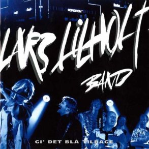 Lars Lilholt  Band - Gi Det Bl� Tilbage (2CD-Set)