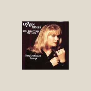 LeAnn Rimes - You Light Up My Life: Inspirational Songs 