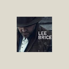 Lee Brice - Lee Brice