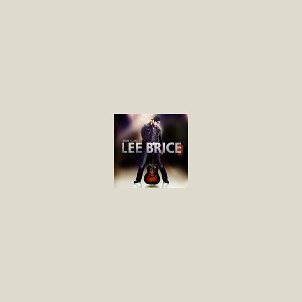 Lee Brice - I Don't Dance 