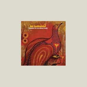 Lee Hazlewood - Requiem For An Almost Lady