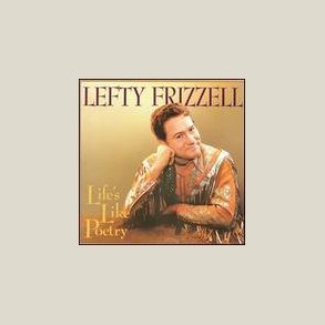Lefty Frizzell - Life's Like Poetry [BOX SET] 