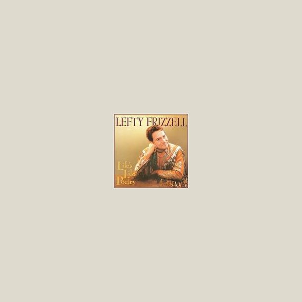 Lefty Frizzell - Life's Like Poetry [BOX SET] 