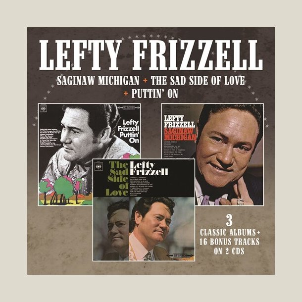 Lefty Frizzell - Saginaw Michigan / the Sad Side of Love / Puttin' On