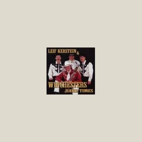 Leif Kerstein & Winchesters - Hard Times