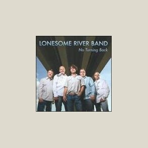 Lonesome River Band - No Turning Back 