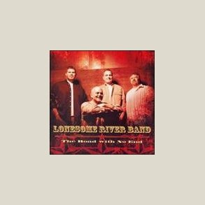 Lonesome River Band - The Road with No End 