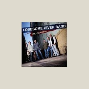 Lonesome River Band - Still Learning 