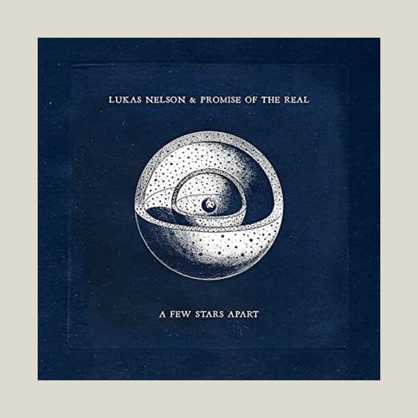  Lukas Nelson & Promise of the Real - A Few Stars Apart